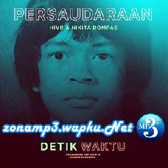 Download Lagu HIVI! - Persaudaraan Feat. Nikita Dompas Terbaru