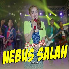 Download Lagu Dara Fu - Nebus Salah (Opo Kudu Sujud Neng Ngarep Motomu) Terbaru