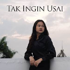 Download Lagu Indah Aqila - Tak Ingin Usai Keisya Levronka Terbaru