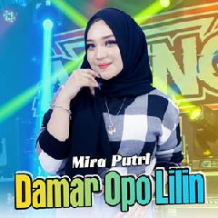 Mira Putri - Damar Opo Lilin Ft Ageng Music.mp3