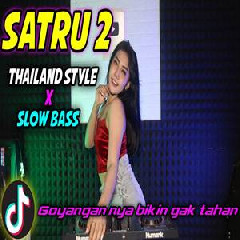 Shinta Gisul - Dj Satru 2 Thailand Style X Slow Bass Viral Tiktok Terbaru 2022.mp3