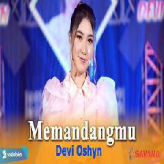 Download Lagu Devi Oshyn - Memandangmu Om SAVANA Blitar Terbaru