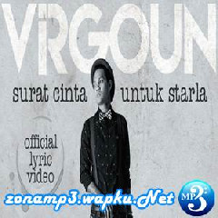 Download Lagu Virgoun - Surat Cinta Untuk Starla Terbaru