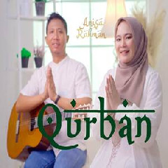 Download Lagu Anisa Rahman - Qurban Terbaru
