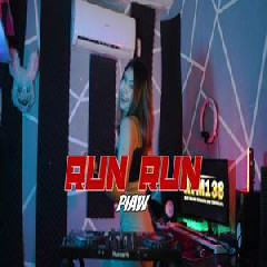 Piaw - Run Run (Remix).mp3