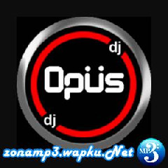 Download Lagu DJ Opus - Lungaku Terbaru