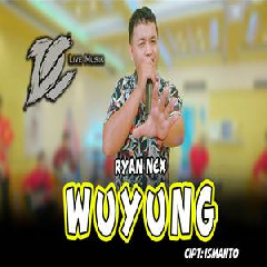 Ryan NCX - Wuyung DC Musik.mp3