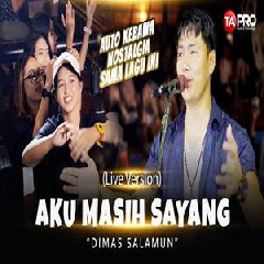 Download Lagu Dimas Salamun - Aku Masih Sayang ST12 Terbaru