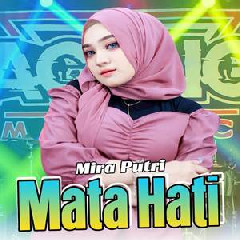 Download Lagu Mira Putri - Mata Hati Ft Ageng Music Terbaru