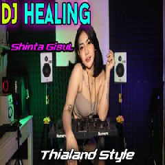 Shinta Gisul - Dj Healing Thailand Style Slow Bass.mp3