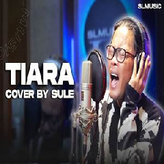 Download Lagu Sule - Tiara Kris Terbaru
