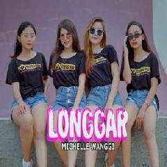 Michelle Wanggi - Longgar.mp3