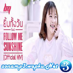 Download Lagu BEMINOR - ยิ้มทั้งวัน Feat. Follow Me Sunshine Terbaru
