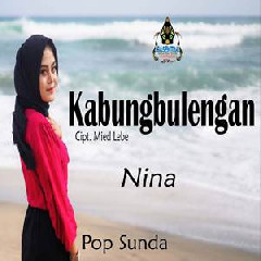Nina - Kabungbulengan.mp3