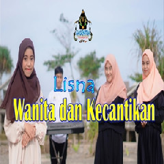 Lisna - Wanita Dan Kecantikan Nasidaria Cover Qasidah.mp3
