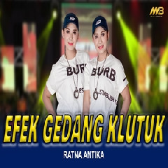 Download Lagu Ratna Antika - Efek Gedang Klutuk Ft Bintang Fortuna Terbaru
