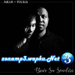 Near - Biar Sa Sendiri Feat. Ticha Solapung.mp3