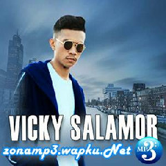 Vicky Salamor - Jang Talalu Cape.mp3