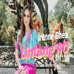 Download Lagu Irenne Ghea - Dj Lintang Ati Terbaru