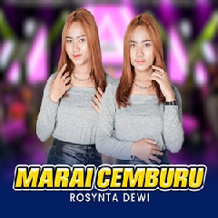 Download Lagu Rosynta Dewi - Marai Cemburu Ft Bintang Fortuna Terbaru