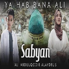 Sabyan - Ya Habibana Ali Ft Ali Abdulqodir Alaydrus.mp3