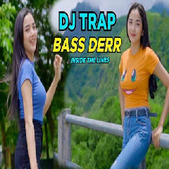 Download Lagu Kelud Team - Dj Bass Derr Inside The Lines Trap Terbaru