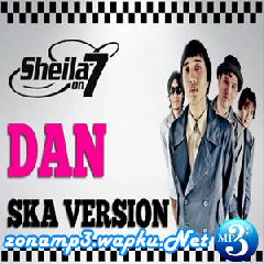 Genja SKA - DAN - Sheila On 7 (Cover Ska Version).mp3