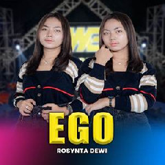 Download Lagu Rosynta Dewi - Ego Ft Bintang Fortuna Terbaru