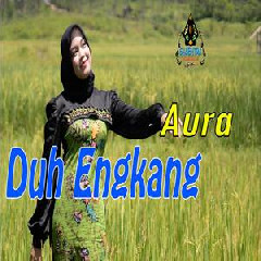 Aura Bilqys - Duh Engkang Dangdut.mp3