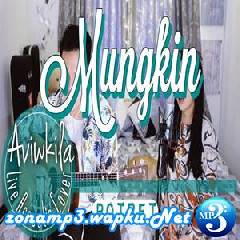 Aviwkila - Mungkin - Potret (Live Acoustic Cover).mp3