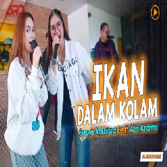 Download Lagu Sasya Arkhisna - Ikan Dalam Kolam Feat Alvi Ananta Terbaru