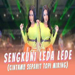 Download Lagu Lala Widy - Sengkuni Leda Lede (Cintamu Sepahit Topi Miring) Terbaru