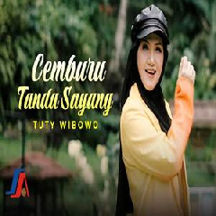 Download Lagu Tuty Wibowo - Cemburu Tanda Sayang Terbaru