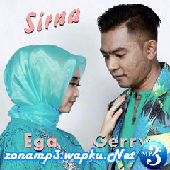 Download Lagu Gerry Mahesa - Sirna (feat. Ega Noviantika) Terbaru