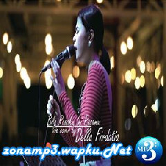 Download Lagu Della Firdatia - Bila Rasaku Ini Rasamu (Live Cover) Terbaru