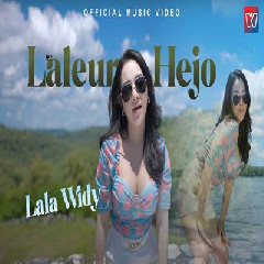 Download Lagu Lala Widy - Laleur Hejo Terbaru