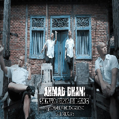 Download Lagu Ahmad Dhani - Semua Bisa Bilang Terbaru