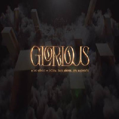 Download Lagu Weird Genius - Glorious Ft Lyodra, Tiara Andini, Ziva Magnolya Terbaru