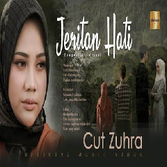 Cut Zuhra - Jeritan Hati.mp3