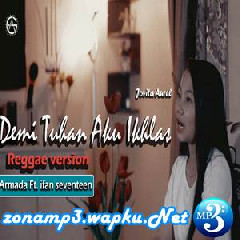 Download Lagu Jovita Aurel - Demi Tuhan Aku Ikhlas (Reggae Version) Terbaru