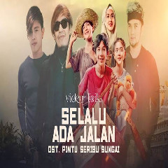 Download Lagu Radja - Selalu Ada Jalan (Ost Pintu Seribu Sungai) Terbaru