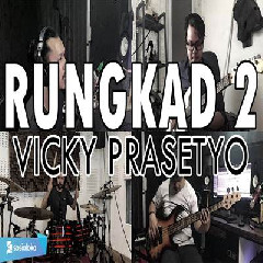 Download Lagu Sanca Records - Rungkad 2 Vicky Prasetyo Versi Rock Terbaru