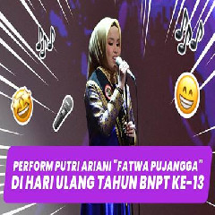 Download Lagu Putri Ariani - Fatwa Pujangga Terbaru