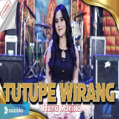 Hana Monina - Tutupe Wirang Ft Om SAVANA Blitar.mp3