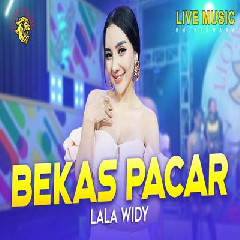 Download Lagu Lala Widy - Bekas Pacar Terbaru