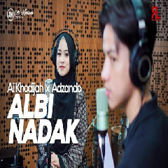 Download Lagu Ai Khodijah - Albi Nadak Ft Adzando Davema Terbaru