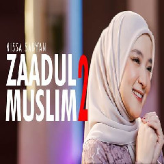 Download Lagu Nissa Sabyan - Zaadul Muslim 2 Terbaru