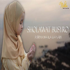 Download Lagu Aishwa Nahla Karnadi - Sholawat Busro Terbaru