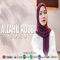 Download Lagu Nissa Sabyan - Allahu Robbi Terbaru