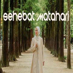 Download Lagu Dato Sri Siti Nurhaliza - Sehebat Matahari Terbaru
